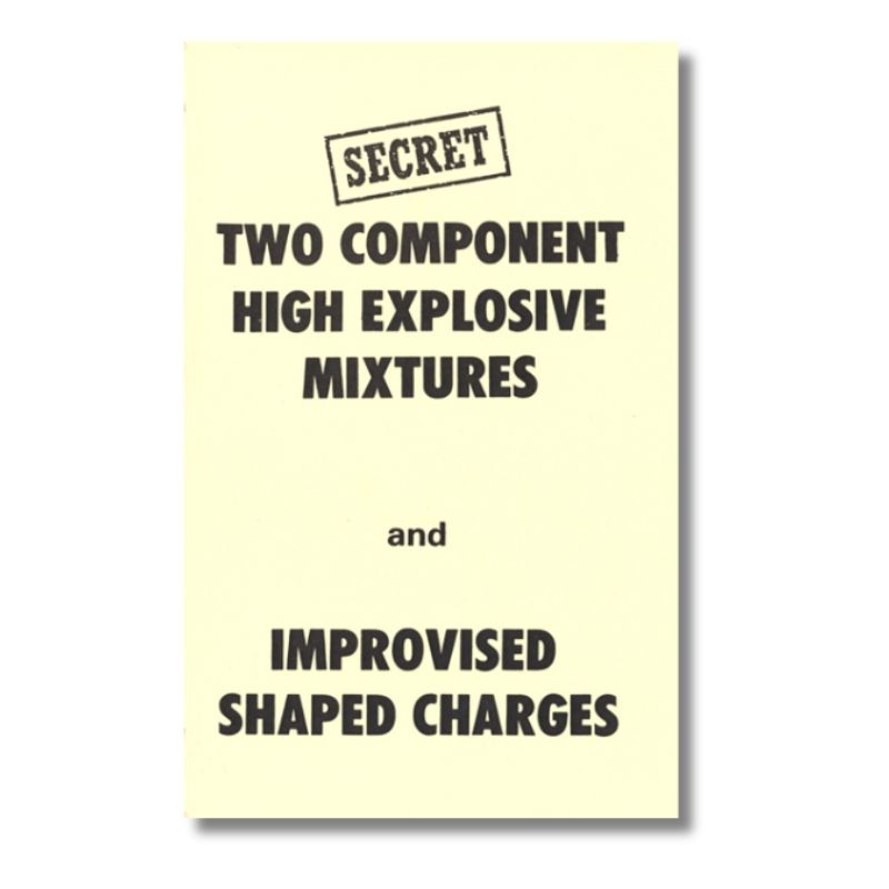 Military Manuals | Two Component High Explosive Mixtures – Survival ...