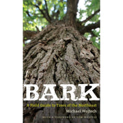 Bark: A Field Guide to Trees of the Northeast