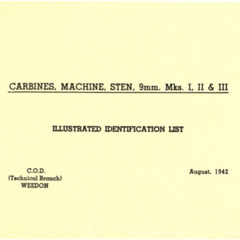 Carbines, Machine Sten, 9mm MKS I, II & III Illustrated Identification List