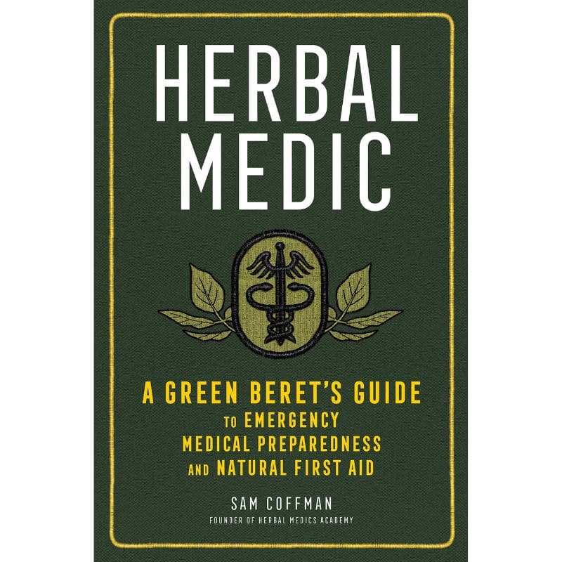 Herbal Medic: Green Beret's Guide