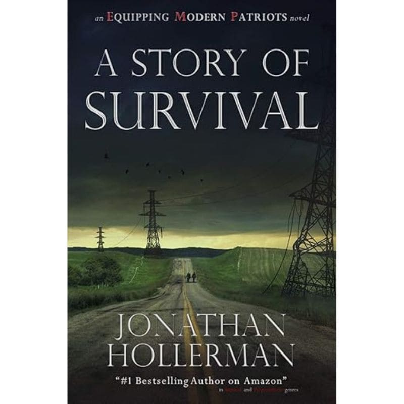 EMP: Equipping Modern Patriots: A Story of Survival