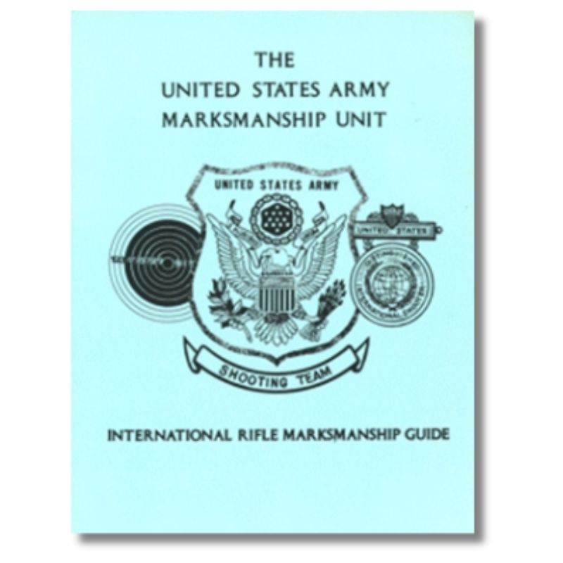 US Army - The United States Army Marksmanship