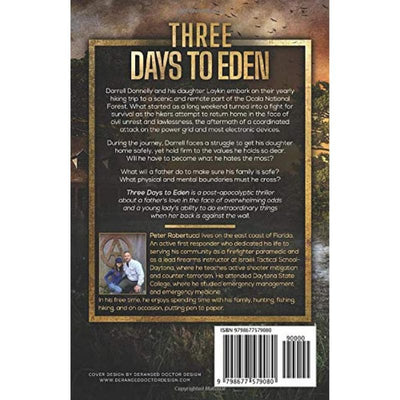 Three Days To Eden - A Post-Apocalyptic Thriller (Sierra Hotel Tango Foxtrot Book 1)