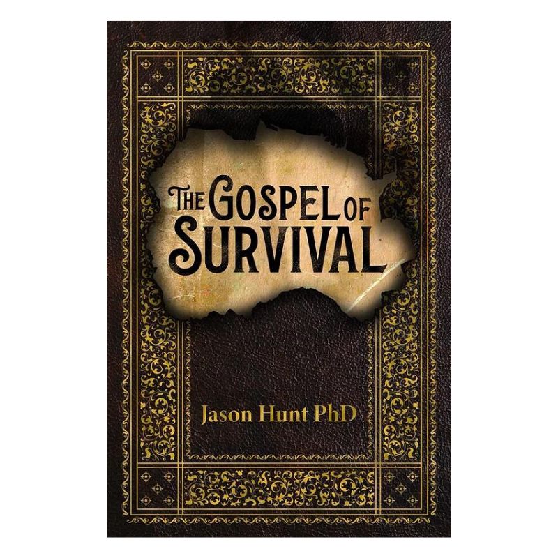 The Gospel of Survival