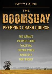 The Doomsday Prepping Crash Course